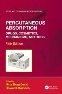 Image of Percutaneous Absorption : Drugs, Cosmetics, Mechanisms, Methods