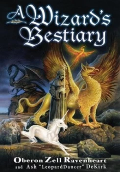 Image of A Wizards Bestiary by Oberon Zell Ravenheart Book