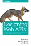 Image of designing web apis building apis that developers love