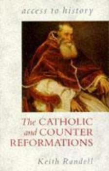 Image of The Catholic and Counter Reformations by Keith Randell Paperback