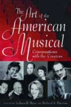 Image of The Art of the American Musical by Richard A. Davison Paperback