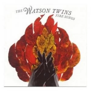 image of Fire Songs by The Watson Twins CD Album