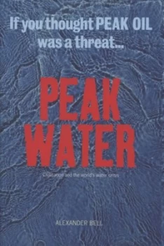 Image of Peak Water by Alexander Bell Hardback