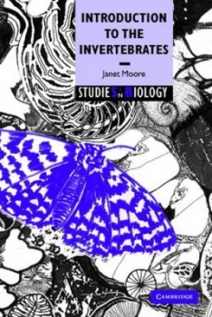 Image of Introduction to the Invertebrates by Janet Moore Hardback