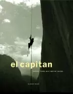 Image of el capitan historic feats and radical routes