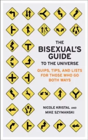 Image of The bisexuals guide to the universe by Nicole Kristal
