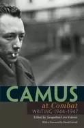 Image of camus at combat writing 1944 1947
