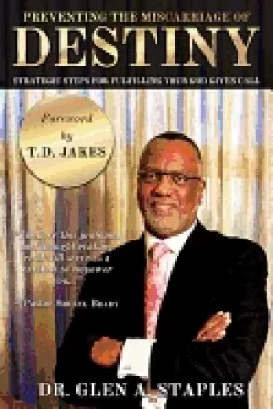 Image of preventing the miscarriage of destiny strategic steps for fulfilling your g