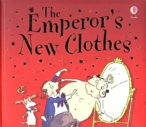 Image of The Emperors New Clothes by Susanna Davidson and Mike Gordon and Jenny Tyler and Lesley Sims and H. C Andersen Hardback