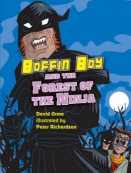 Image of Boffin Boy and the Forest of the Ninja by David Orme and Peter Richardson Paperback