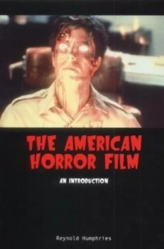 Image of The American Horror Film by Reynold Humphries Book