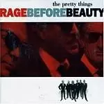 Image of The Pretty Things - Rage Before Beauty (Music CD)