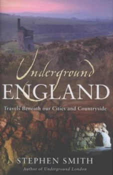 Image of Underground England by Stephen Smith Hardback