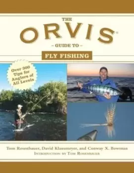 Image of The Orvis Guide to Fly Fishing - Tom Rosenbauer - Paperback - Used