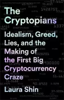 Image of The Cryptopians by Laura Shin