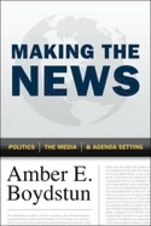 Image of making the news politics the media and agenda setting