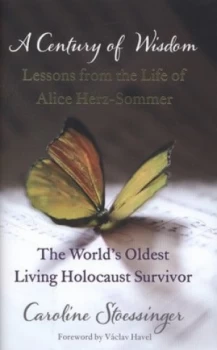 Image of A Century of Wisdom by Caroline Stoessinger Hardback