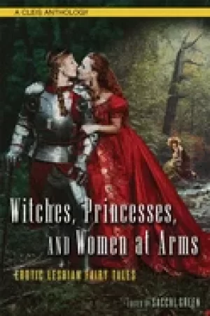 Image of witches princesses and women at arms erotic lesbian fairy tales