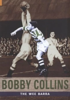 Image of Bobby Collins by David Saffer Hardback