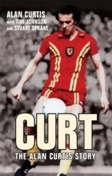 Image of Curt by Alan Curtis Hardback
