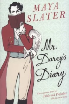 Image of Mr Darcys Diary by Maya Slater Book