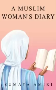 Image of A Muslim Womans Diary