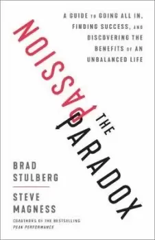 Image of The Passion Paradox by Brad Stulberg