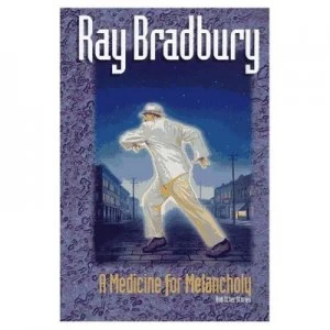Image of A Medicine for Melancholy and Other Stories by Ray Bradbury Paperback