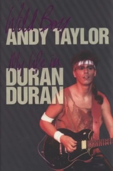 Image of Wild Boy by Andy Taylor Hardback