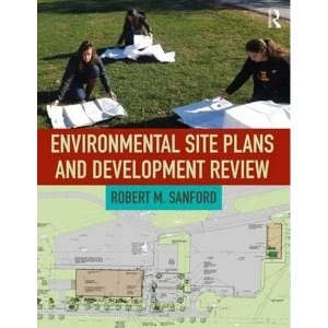 Image of Environmental Site Plans and Development Review Paperback / softback 2017
