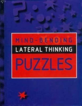 Image of Mind-Bending Lateral Thinking Puzzles by Jenny Lynch and Nick Hoare and Simon Melhuish Book