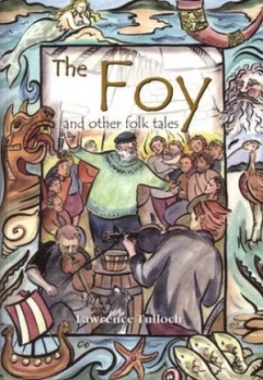 Image of The Foy and Other Folk Tales by Lawrence Tulloch Book