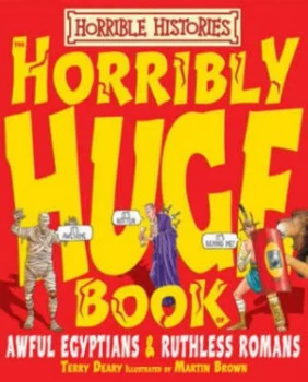 Image of Horribly Huge Book of Awful Egyptians and Ruthless Romans by Terry Deary Paperback