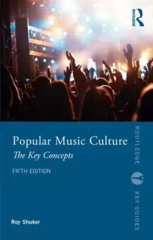 Image of Popular Music CultureThe Key Concepts