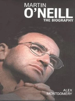 Image of Martin Oneill by Alex Montgomery Hardback
