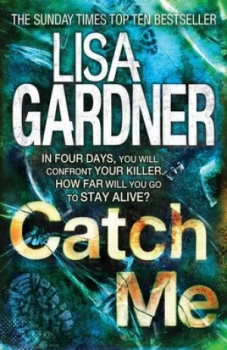 Image of Catch Me detective D.D. Warren 6 by Lisa Gardner Paperback