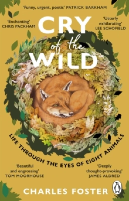 Image of Cry of the Wild : Life through the eyes of eight animals Paperback / softback