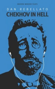 Image of Chekhov in Hell by Dan Rebellato Book