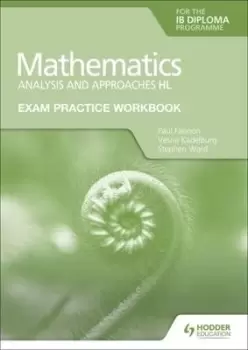 Image of Exam practice workbook for Mathematics for the IB diploma, analysis and approaches HL - Paul Fannon - Paperback - Used