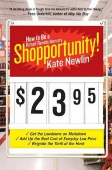 Image of Shopportunity by Kate Newlin Hardback
