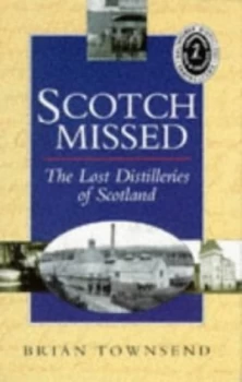 Image of Scotch Missed by Brian Townsend Paperback