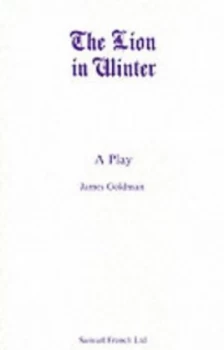 Image of The Lion in Winter by James Goldman Book