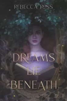 Image of Dreams Lie Beneath