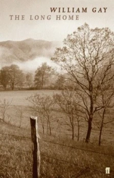 Image of The Long Home by William Gay Paperback