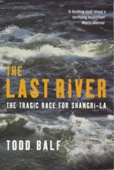 Image of The Last River by Todd Balf Book