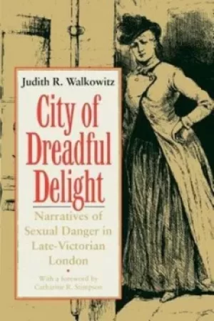Image of City of dreadful delight by Judith R Walkowitz