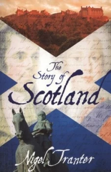 Image of The Story of Scotland by Nigel G Tranter Paperback