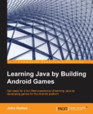 Image of learning java by building android games explore java through mobile game de