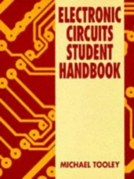 Image of Electronic Circuits Student Handbook by Michael H Tooley Paperback
