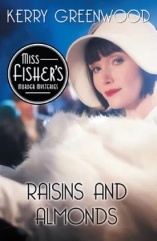Image of Raisins and Almonds by Kerry Greenwood Paperback